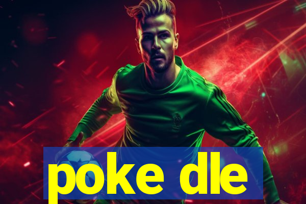poke dle